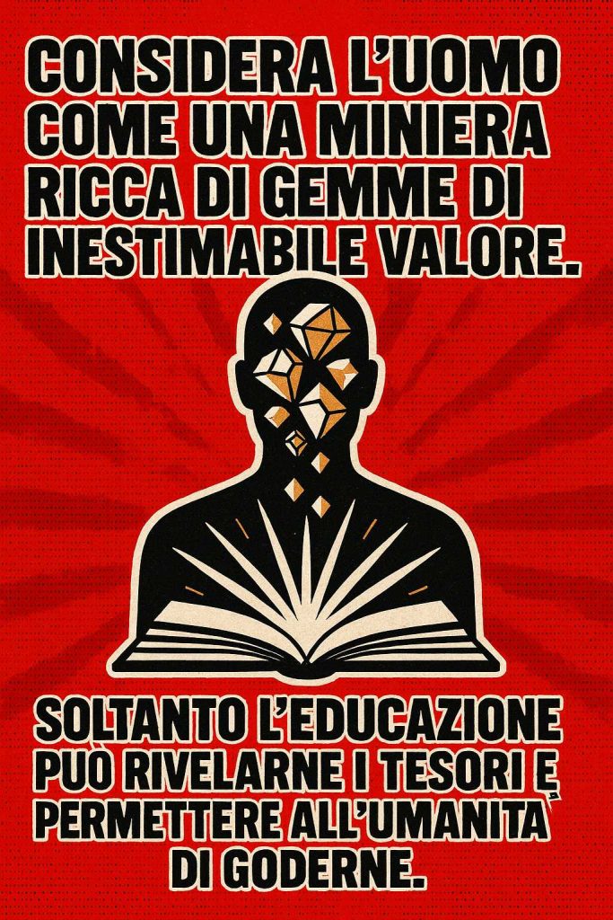 Illustrazione con una figura umana stilizzata piena di gemme e un libro aperto, accompagnata da una citazione di Bahá’u’lláh sull’educazione e il valore interiore dell’uomo