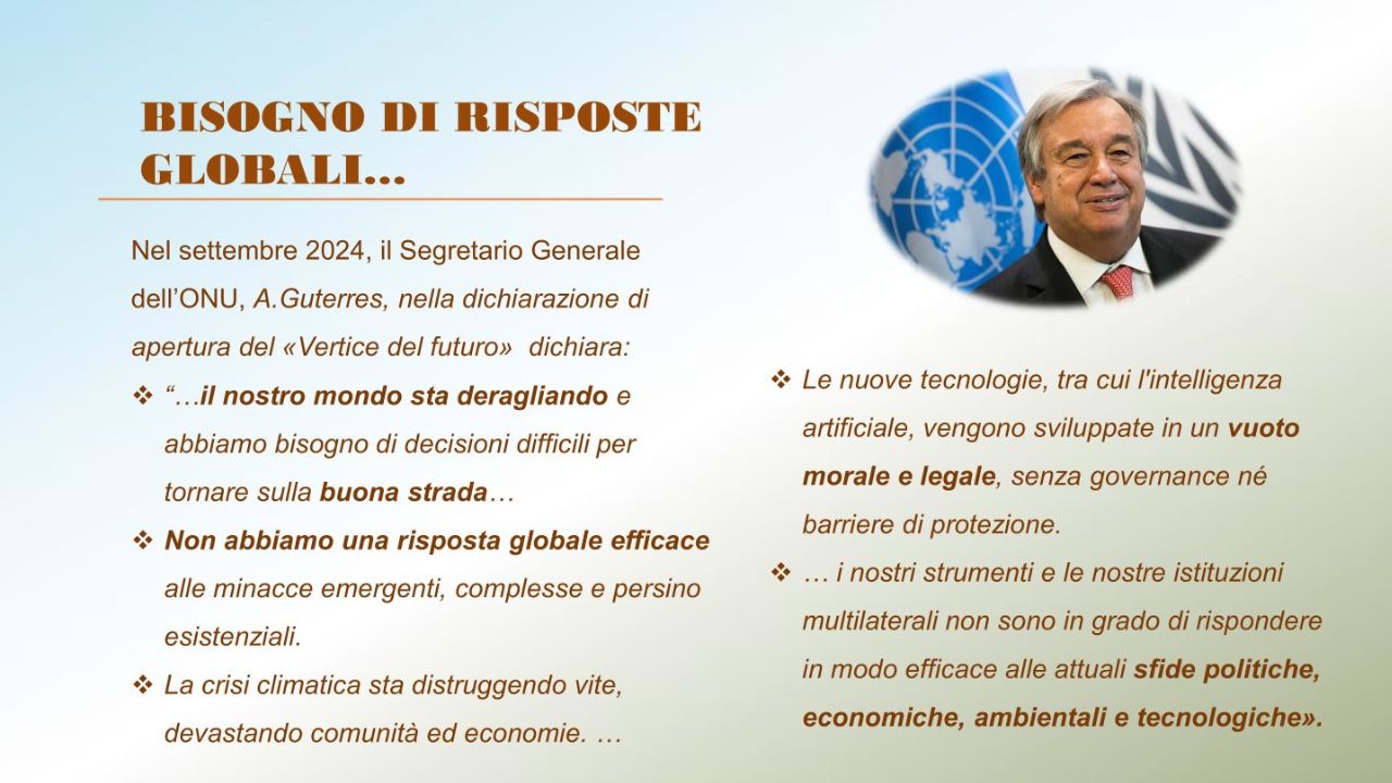 Slide con citazioni del Segretario ONU Guterres sul bisogno di risposte globali alle crisi, con sua foto