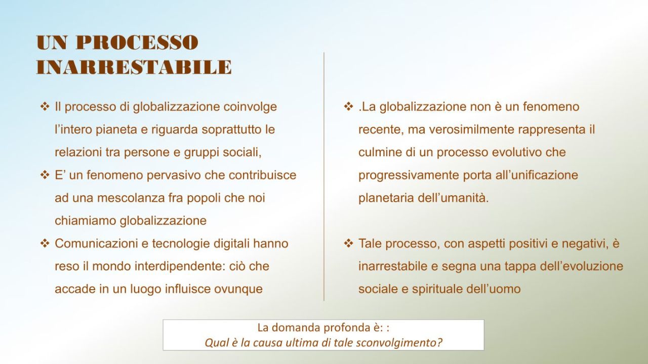 Slide educativa sulla globalizzazione come processo evolutivo verso l&rsquo;unificazione dell&rsquo;umanit&agrave;