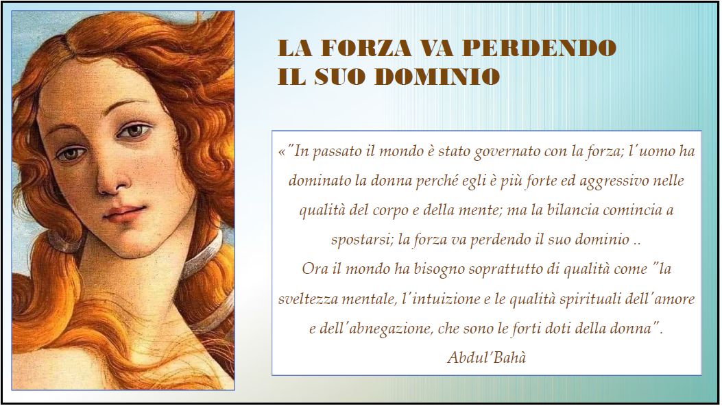 Volto femminile ispirato a Botticelli accanto a una citazione di ‘Abdu’l-Bahá sulla fine del dominio della forza e l’emergere delle qualità spirituali femminili