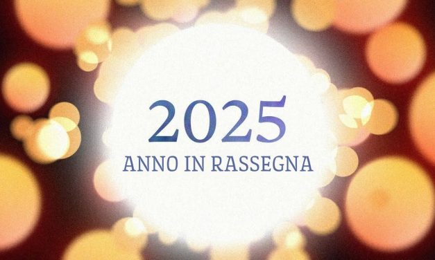 L’anno 2025 in rassegna. Riflessioni su speranza, unità e pratiche che trasformano